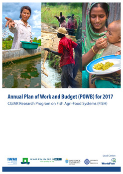CGIAR Research Program on Fish Agri-food Systems. Annual plan of work and budget (POWB) for 2017