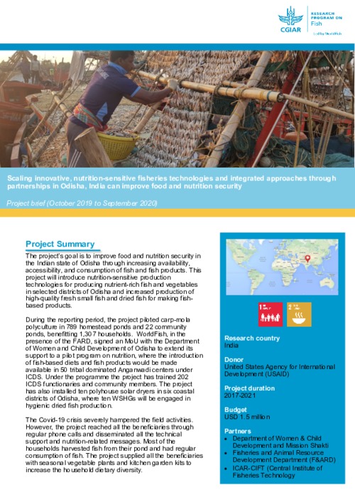 Scaling innovative, nutrition sensitive fisheries technologies and integrated approaches through partnership in Odisha, India - Project brief (October 2019 to September 2020)