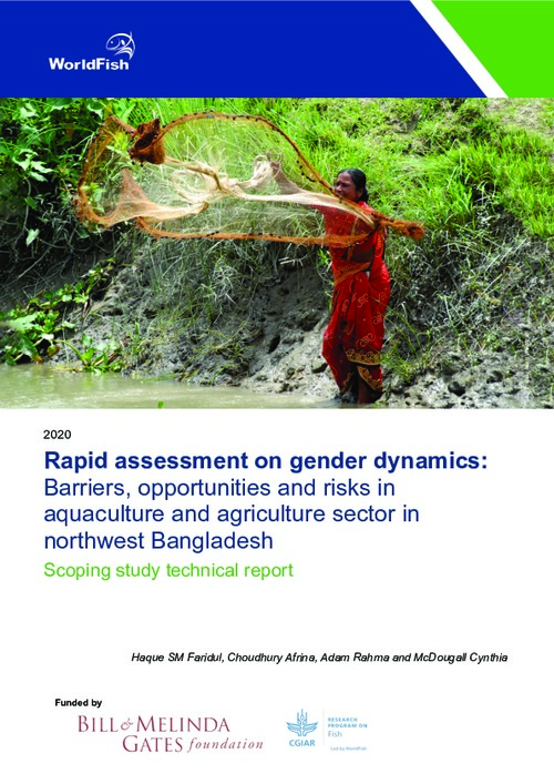 Rapid assessment on gender dynamics, barriers, opportunities and risks in agriculture and aquaculture sectors in northwestern Bangladesh.