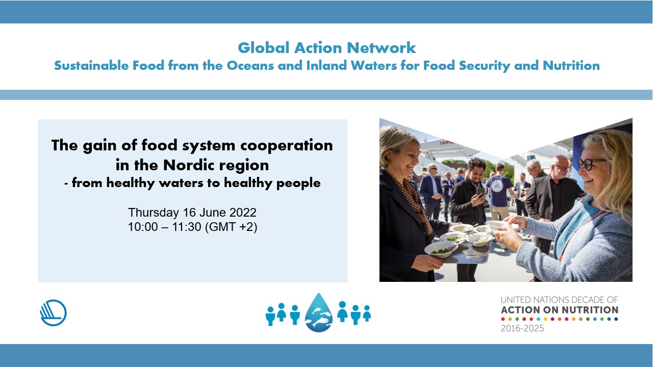 The Gain of Food System Cooperation in the Nordic region: From healthy waters to healthy people