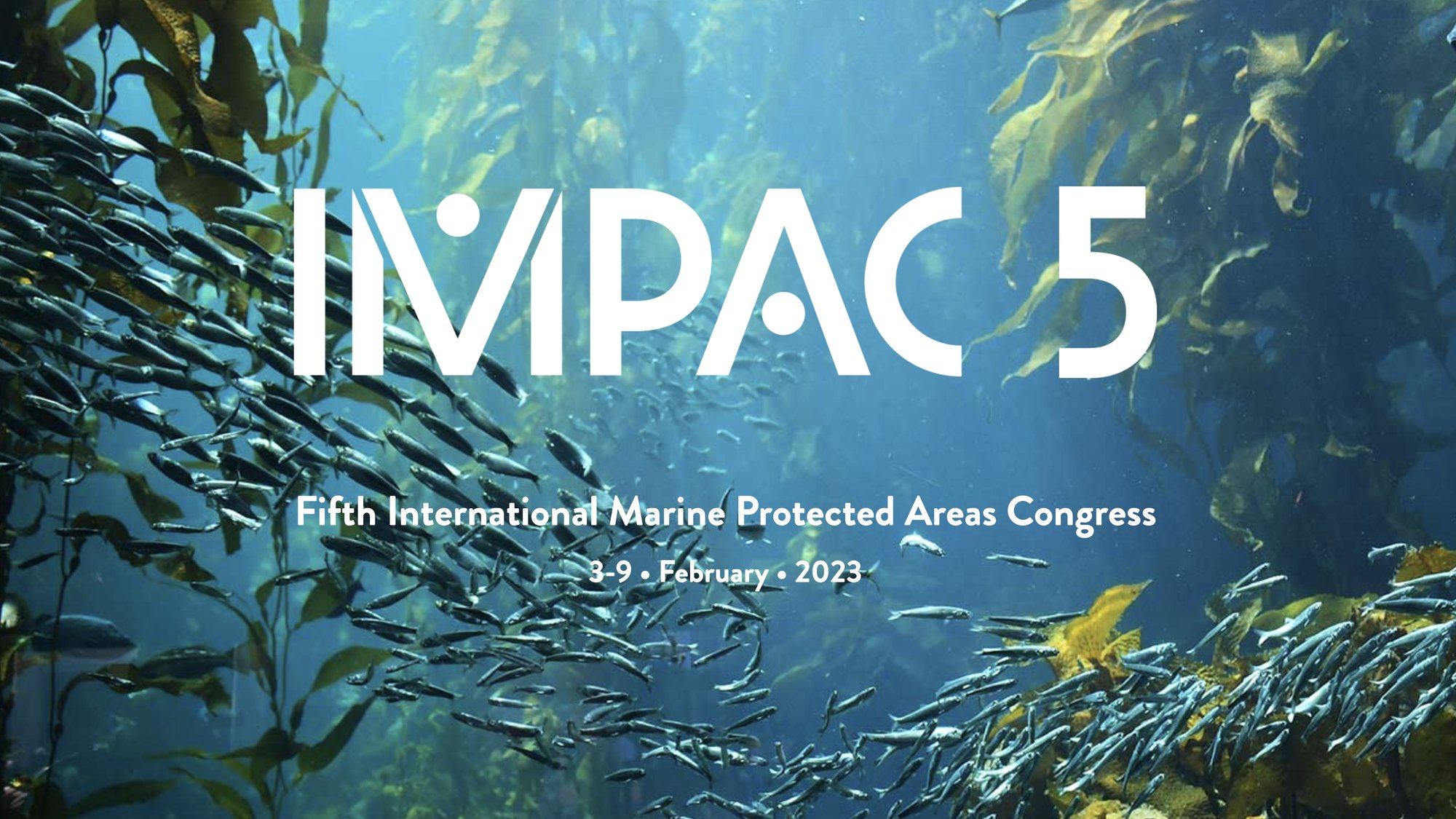 2023 5th International Marine Protected Areas Congress (IMPAC5)