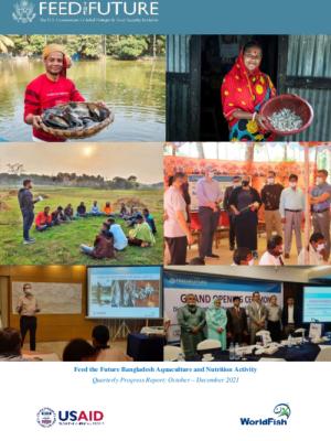 USAID_Feed the Future Bangladesh Aquaculture and Nutrition Activity (BAA)_Yr5 Q1_Quarterly Progress Report: October 2021– December 2021