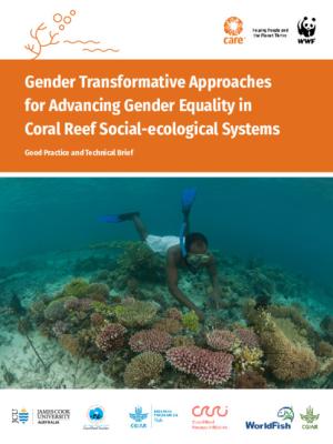 Gender Transformative Approaches  for Advancing Gender Equality in  Coral Reef Social-ecological Systems