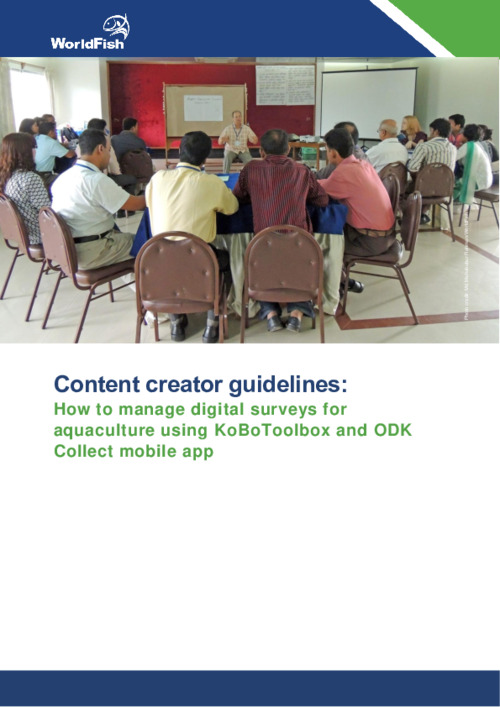 Content creator guidelines: How to manage digital surveys for aquaculture using KoBoToolbox and ODK Collect mobile app