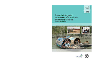 Towards integrated assessment and advice in small-scale fisheries: principles and processes Towards integrated assessment and advice in small-scale fisheries: principles and processes