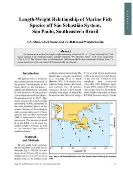 Length-weight relationship of marine fish species off Sao Sebastiao system, Sao Paulo, Souteastern Brazil Length-weight relationship of marine fish species off Sao Sebastiao system, Sao Paulo, Souteastern Brazil
