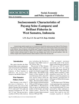Socioeconomic characteristics of payang seine (lampara) and driftnet fisheries in West Sumatra, Indonesia Socioeconomic characteristics of payang seine (lampara) and driftnet fisheries in West Sumatra, Indonesia