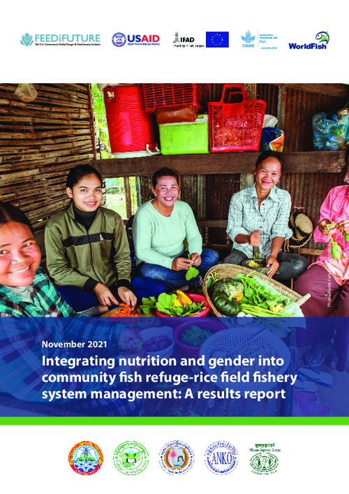 Integrating nutrition and gender into community fish refuge-rice field fishery system management: A results report Integrating nutrition and gender into community fish refuge-rice field fishery system management: A results report