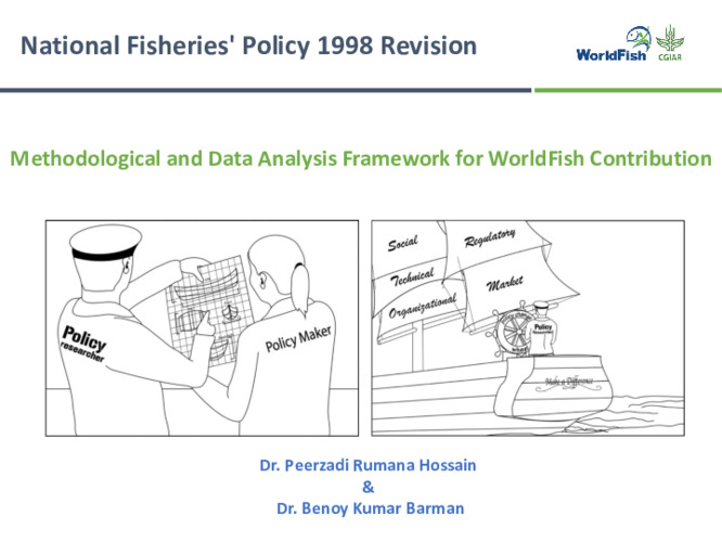National Fisheries' Policy 1998 Revision: Methodological and Data Analysis Framework for WorldFish Contribution National Fisheries' Policy 1998 Revision: Methodological and Data Analysis Framework for WorldFish Contribution