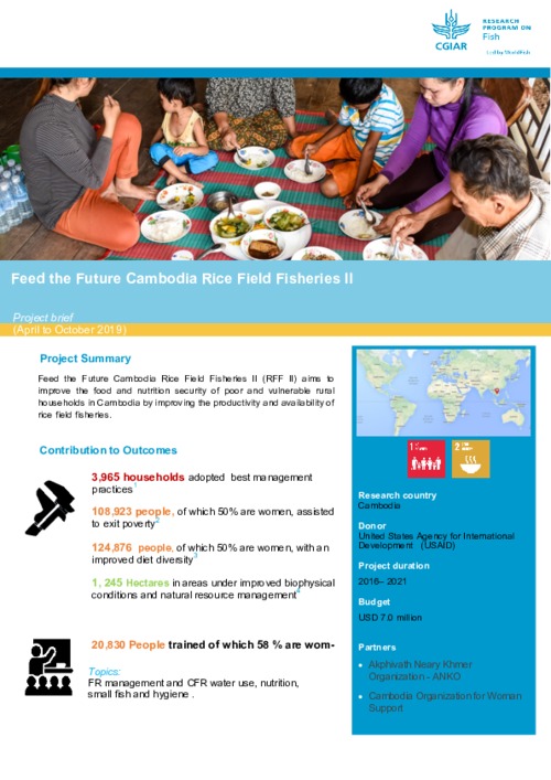 Feed the Future Cambodia Rice Field Fisheries (RFF II) . Project brief April - October 2019 Feed the Future Cambodia Rice Field Fisheries (RFF II) . Project brief April - October 2019
