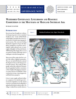 Watershed governance: livelihoods and resource competition in the mountains of mainland Southeast Asia Watershed governance: livelihoods and resource competition in the mountains of mainland Southeast Asia