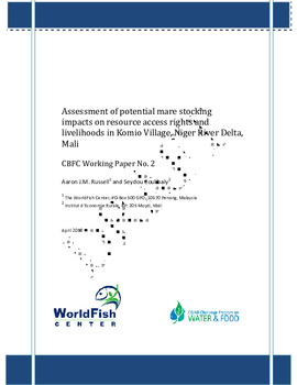 Assessment of potential mare stocking impacts on resource access rights and livelihoods in Komio village, Niger River Delta, Mali