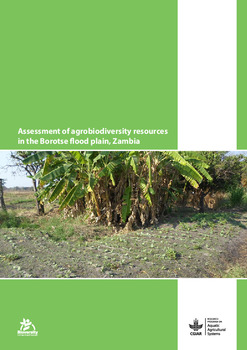 Assessment of agrobiodiversity resources in the Borotse flood plain, Zambia