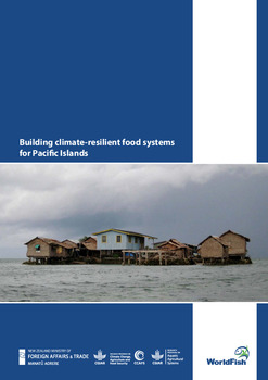 Building climate-resilient food systems for Pacific Islands Building climate-resilient food systems for Pacific Islands