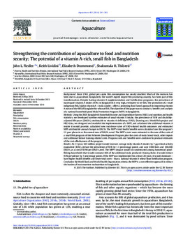 Strengthening the contribution of aquaculture to food and nutrition security: The potential of a vitamin A-rich, small fish in Bangladesh