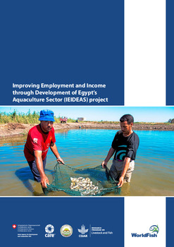 Improving Employment and Income through Development of Egypt's Aquaculture Sector (IEIDEAS) project Improving Employment and Income through Development of Egypt's Aquaculture Sector (IEIDEAS) project
