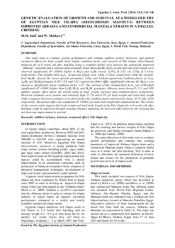 Genetic evaluation of growth and survival at 6 weeks old fry of Egyptian Nile Tilapia (Oreochromis niloticus) between improved Abbassa and commercial Manzala strains in a diallel crossing Genetic evaluation of growth and survival at 6 weeks old fry of Egyptian Nile Tilapia (Oreochromis niloticus) between improved Abbassa and commercial Manzala strains in a diallel crossing