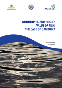 Nutritional and health value of fish: the case of Cambodia Nutritional and health value of fish: the case of Cambodia