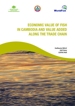 Economic value of fish in Cambodia and value added along the trade chain