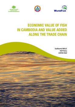 Economic value of fish in Cambodia and value added along the trade chain
