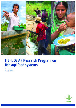 FISH: CGIAR Research Program on Fish Agrifood Systems: Proposal FISH: CGIAR Research Program on Fish Agrifood Systems: Proposal