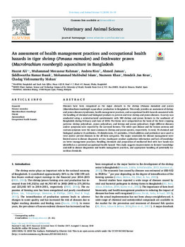 An assessment of health management practices and occupational health hazards in tiger shrimp (Penaeus monodon) and freshwater prawn (Macrobrachium rosenbergii) aquaculture in Bangladesh An assessment of health management practices and occupational health hazards in tiger shrimp (Penaeus monodon) and freshwater prawn (Macrobrachium rosenbergii) aquaculture in Bangladesh