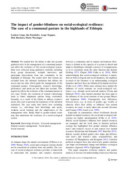 The impact of gender blindness on social-ecological resilience: The case of a communal pasture in the highlands of Ethiopia The impact of gender blindness on social-ecological resilience: The case of a communal pasture in the highlands of Ethiopia