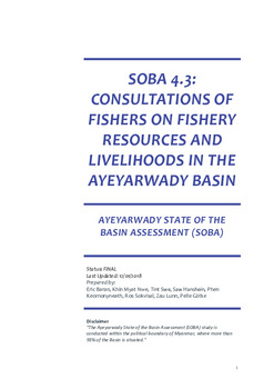 Consultation of fishers on fishery resources and livelihoods in the Ayeyarwady Basin Consultation of fishers on fishery resources and livelihoods in the Ayeyarwady Basin