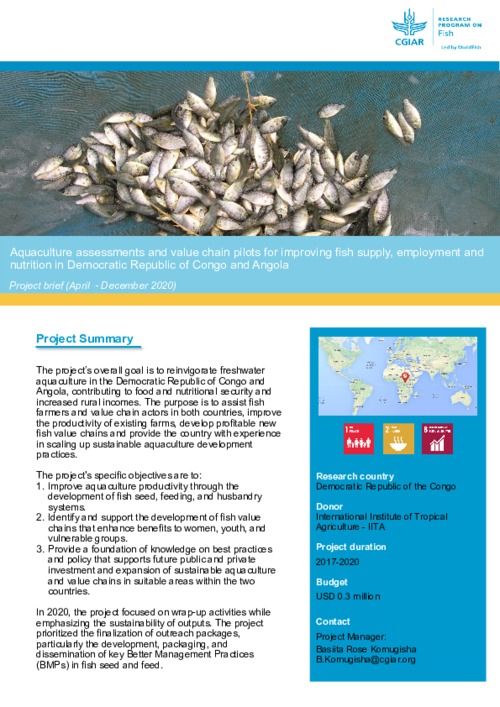 Aquaculture assessments and value chain pilots for improving fish supply, employment and nutrition in Democratic Republic of Congo and Angola - Project brief (April - December 2020)