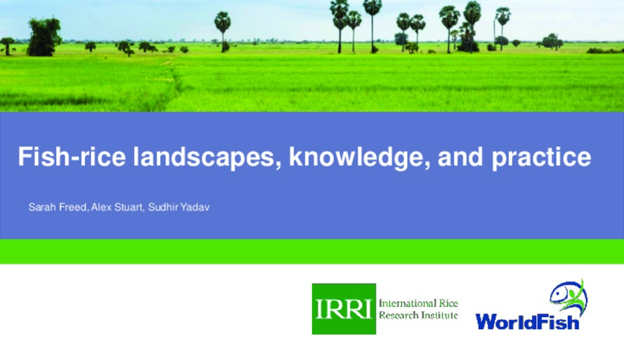 Annex to Rice-fish pathways to sustainable development impact in Cambodia and the Lower Mekong: Report on ACIAR and the WorldFish-IRRI-IWMI symposium and theory of change Annex to Rice-fish pathways to sustainable development impact in Cambodia and the Lower Mekong: Report on ACIAR and the WorldFish-IRRI-IWMI symposium and theory of change