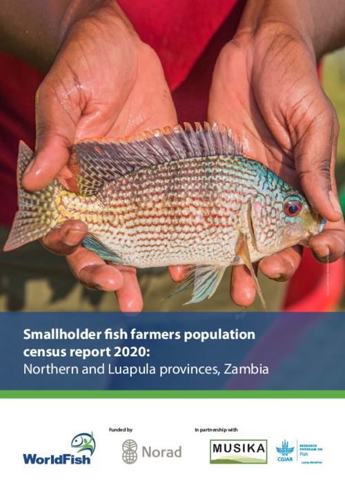 Smallholder fish farmers population census report 2020: Northern and Luapula provinces, Zambia Smallholder fish farmers population census report 2020: Northern and Luapula provinces, Zambia