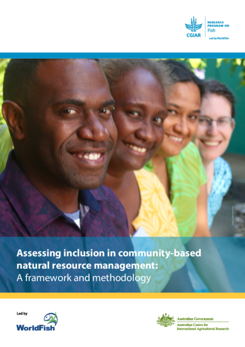 Assessing inclusion in community-based natural resource management: A framework and methodology Assessing inclusion in community-based natural resource management: A framework and methodology