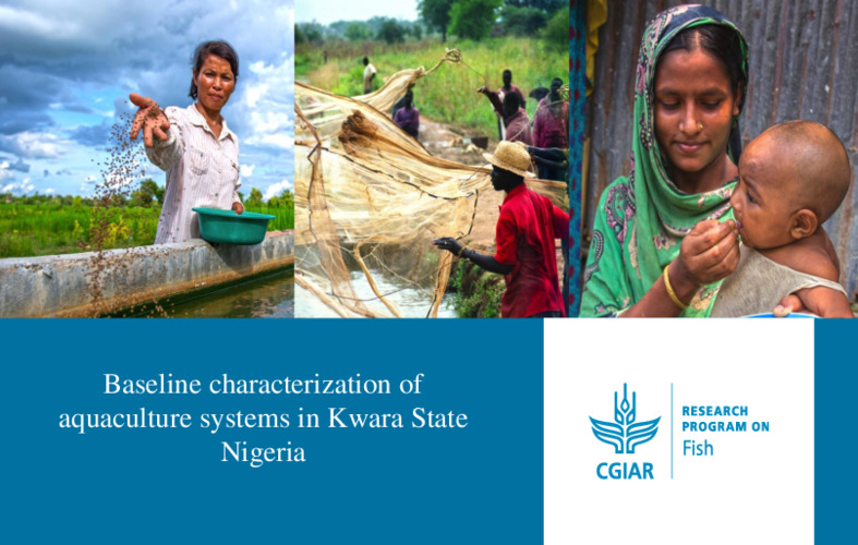 Baseline characterization of aquaculture systems in Kwara State Nigeria Baseline characterization of aquaculture systems in Kwara State Nigeria
