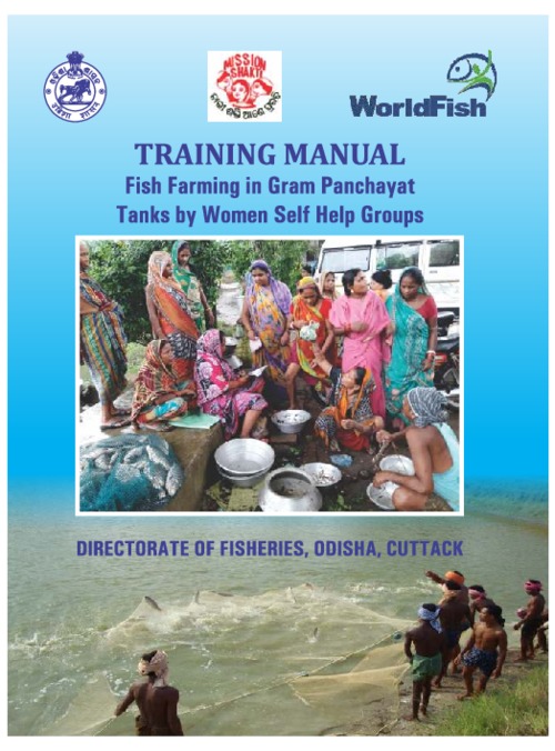 Training manual on Fish farming in Gram Panchayat: Tanks by Women Self Help Group Training manual on Fish farming in Gram Panchayat: Tanks by Women Self Help Group