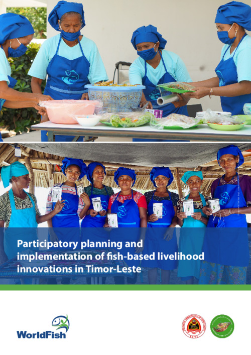 Participatory planning and implementation of fish-based livelihood innovations in Timor-Leste