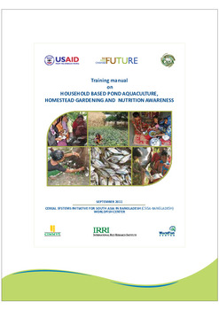 Training manual on household based pond aquaculture,homestead gardening and nutrition awareness Training manual on household based pond aquaculture,homestead gardening and nutrition awareness