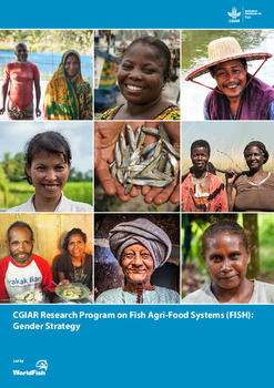 CGIAR Research Program on Fish Agri-Food Systems (FISH): Gender Strategy CGIAR Research Program on Fish Agri-Food Systems (FISH): Gender Strategy