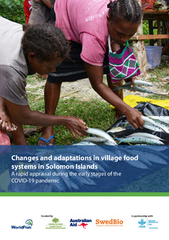 Changes and adaptations in village food systems in Solomon Islands: A rapid appraisal during the early stages of the COVID-19 pandemic