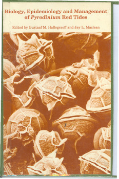 Biology, epidemiology and management of Pyrodinium red tides Biology, epidemiology and management of Pyrodinium red tides