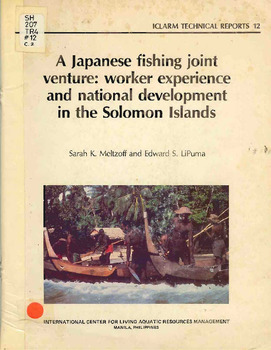 A Japanese fishing joint venture: worker experience and national development in the Solomon Islands A Japanese fishing joint venture: worker experience and national development in the Solomon Islands