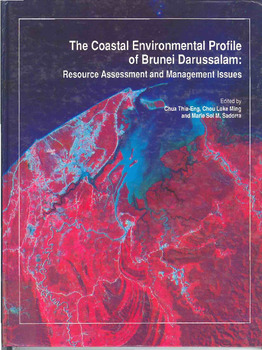The coastal environmental profile of Brunei Darussalam: resource assessment and management issues