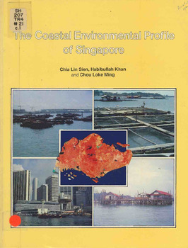 The coastal environmental profile of Singapore The coastal environmental profile of Singapore