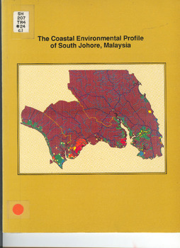 The coastal environmental profile of South Johore, Malaysia The coastal environmental profile of South Johore, Malaysia
