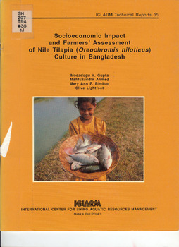 Socioeconomic impact and farmers' assessment of Nile tilapia (Oreochromis niloticus) culture in Bangladesh Socioeconomic impact and farmers' assessment of Nile tilapia (Oreochromis niloticus) culture in Bangladesh