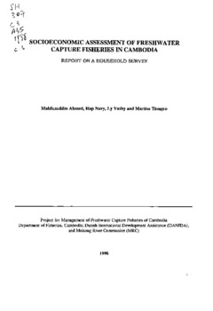 Socioeconomic assessment of freshwater capture fisheries in Cambodia: report on a household survey Socioeconomic assessment of freshwater capture fisheries in Cambodia: report on a household survey