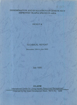 Dissemination and evaluation of genetically improved tilapia species in Asia (DEGITA): technical report (Nov 1994 to Jun 1995)