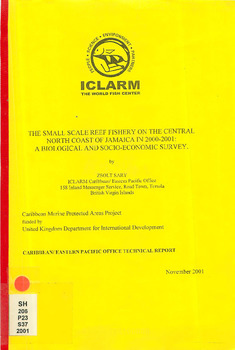 The small scale reef fishery on the central north coast of Jamaica in 2000-2001: a biological and socio-economic survey The small scale reef fishery on the central north coast of Jamaica in 2000-2001: a biological and socio-economic survey