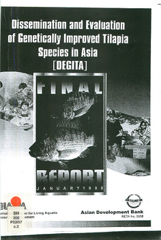 Dissemination and evaluation of genetic improved tilapia species in Asia (DEGITA): final report (January 1998)
