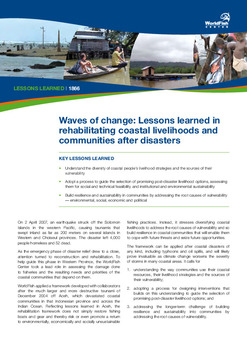 Waves of change: lessons learned in rehabilitating coastal livelihoods and communities after disasters Waves of change: lessons learned in rehabilitating coastal livelihoods and communities after disasters