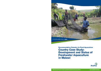 Recommendation domains for pond aquaculture: country case study: development and status of freshwater aquaculture in Malawi
